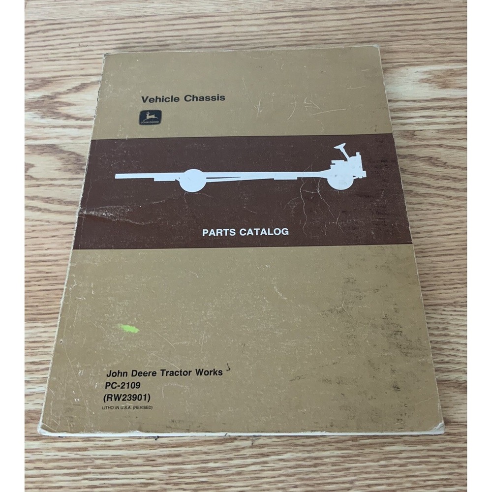John Deere Tractor Works Vehicle Chassis Parts Catalog PC-2109